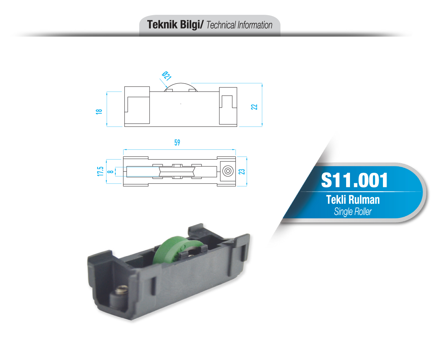 S11.001 Tekli Rulman