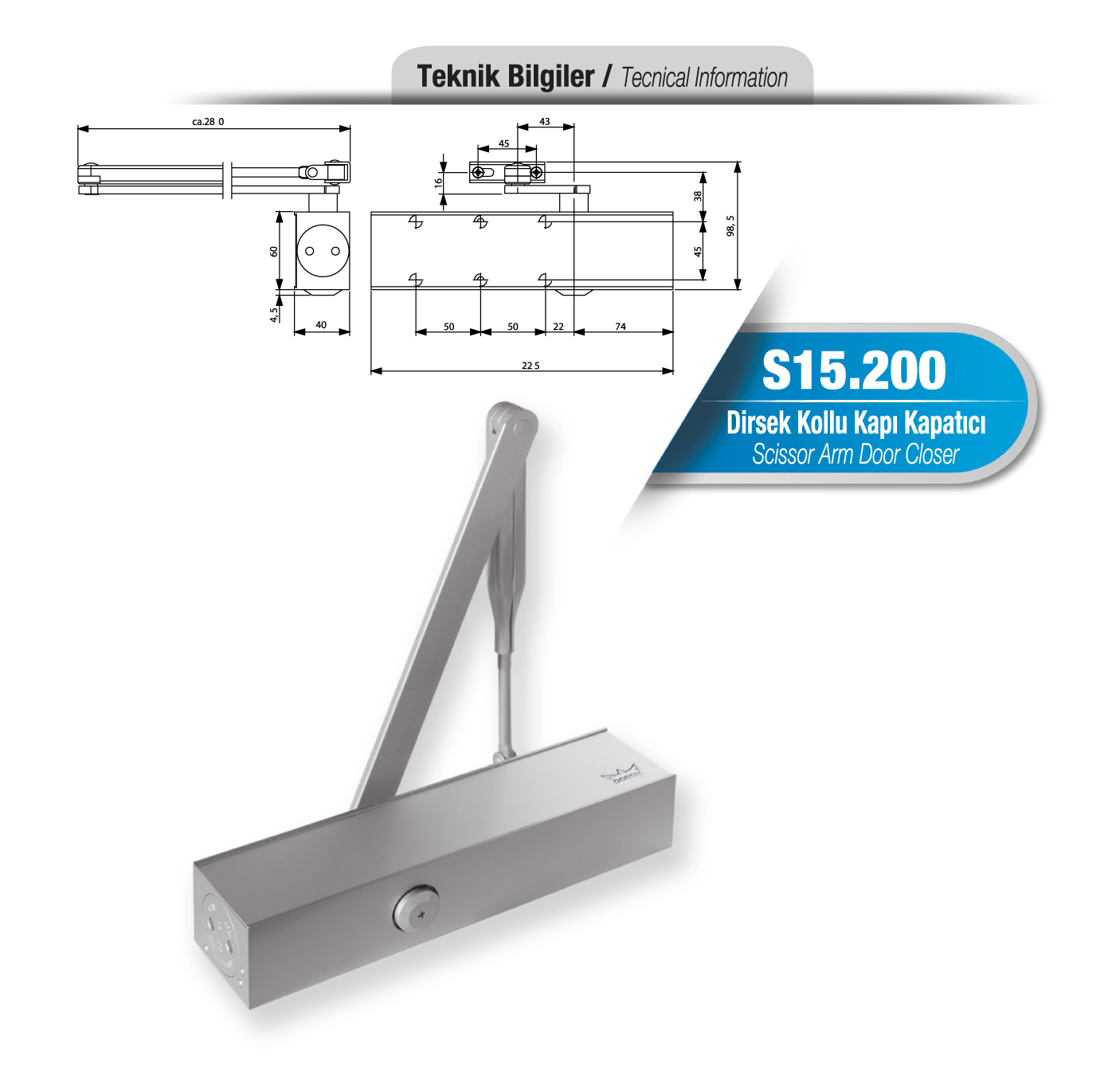 S15.200 Dirsek Kollu Kapı Kapatıcı