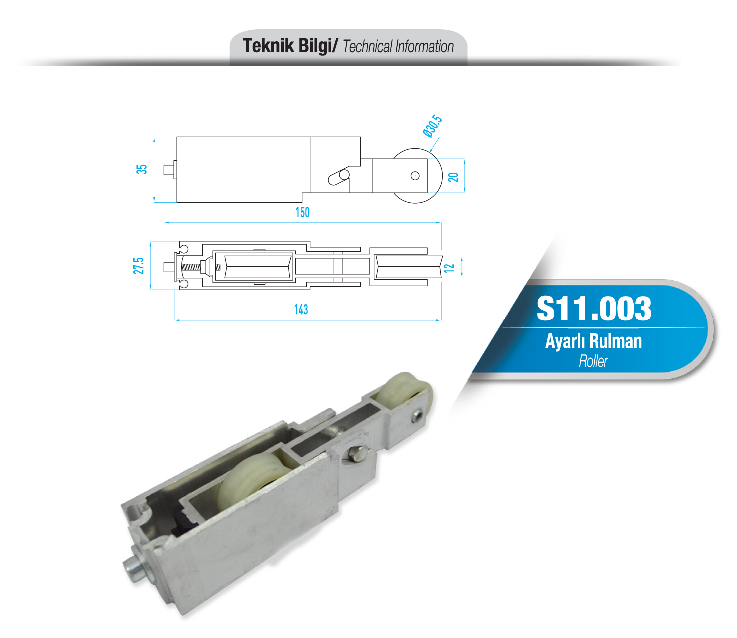 S11.003 Ayarlı Rulman