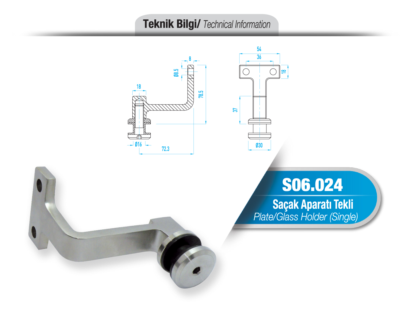 S06.024 Saçak Aparatı Tekli