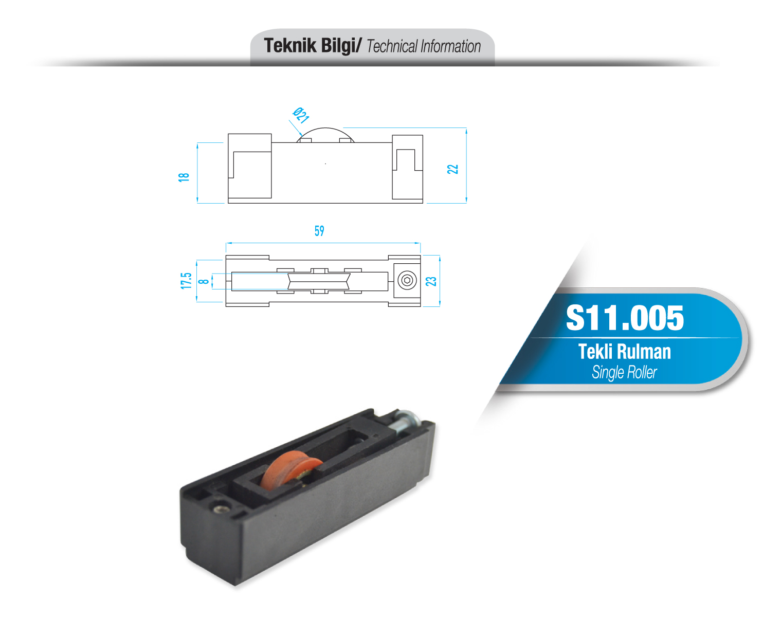 S11.005 Tekli Rulman