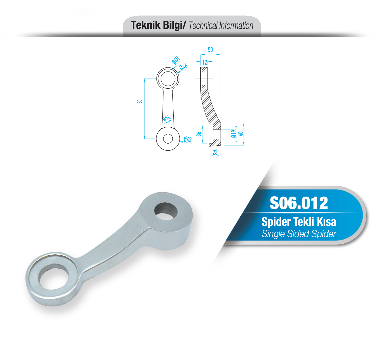 S06.012 Spider Tekli Kısa